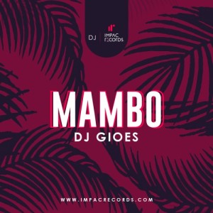 Mambo Mix DJ Gioes